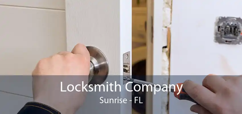 Locksmith Company Sunrise - FL